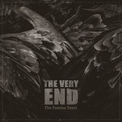 The Very End - The Famine Years Single Cover Artwork